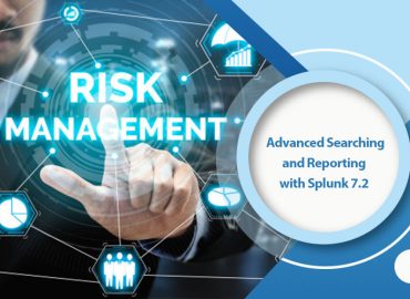 دوره Advanced Searching and Reporting with Splunk 7.2
